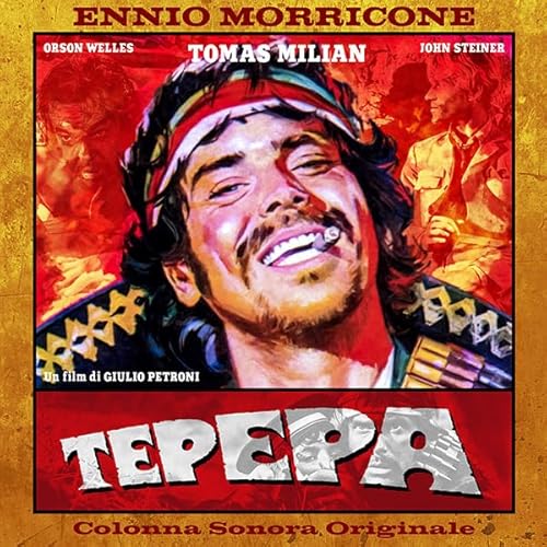 Album Art for Tepepa (Original Soundtrack) - Limited Crystal Clear Vinyl by Ennio Morricone