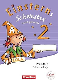 Einsterns Schwester - Sprache und Lesen - Ausgabe 2015 - 2. Schuljahr: Leicht gemacht - Projektheft - Verbrauchsmaterial