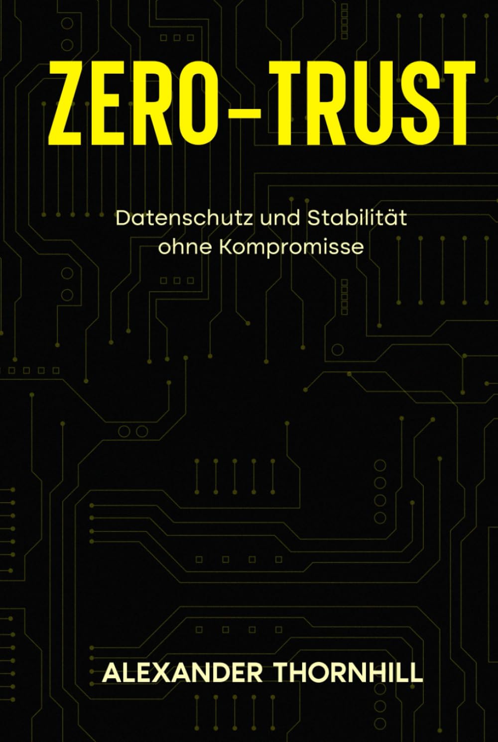 Zero-Trust: Datenschutz und Stabilität ohne Kompromisse