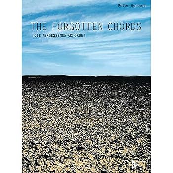 Paperback The Forgotten Chords: Die Vergessenen Akkorde (English/German Language Edition) Book