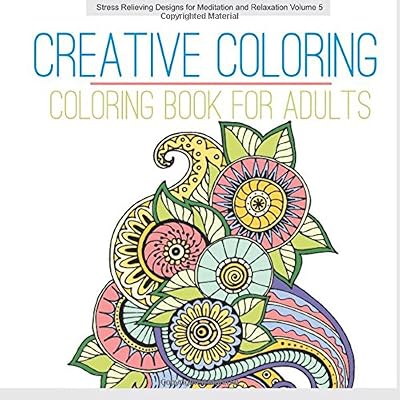 Creative Coloring ADULT COLORING BOOK