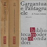 gargantua e pantagruele. vol. i, vol. ii.