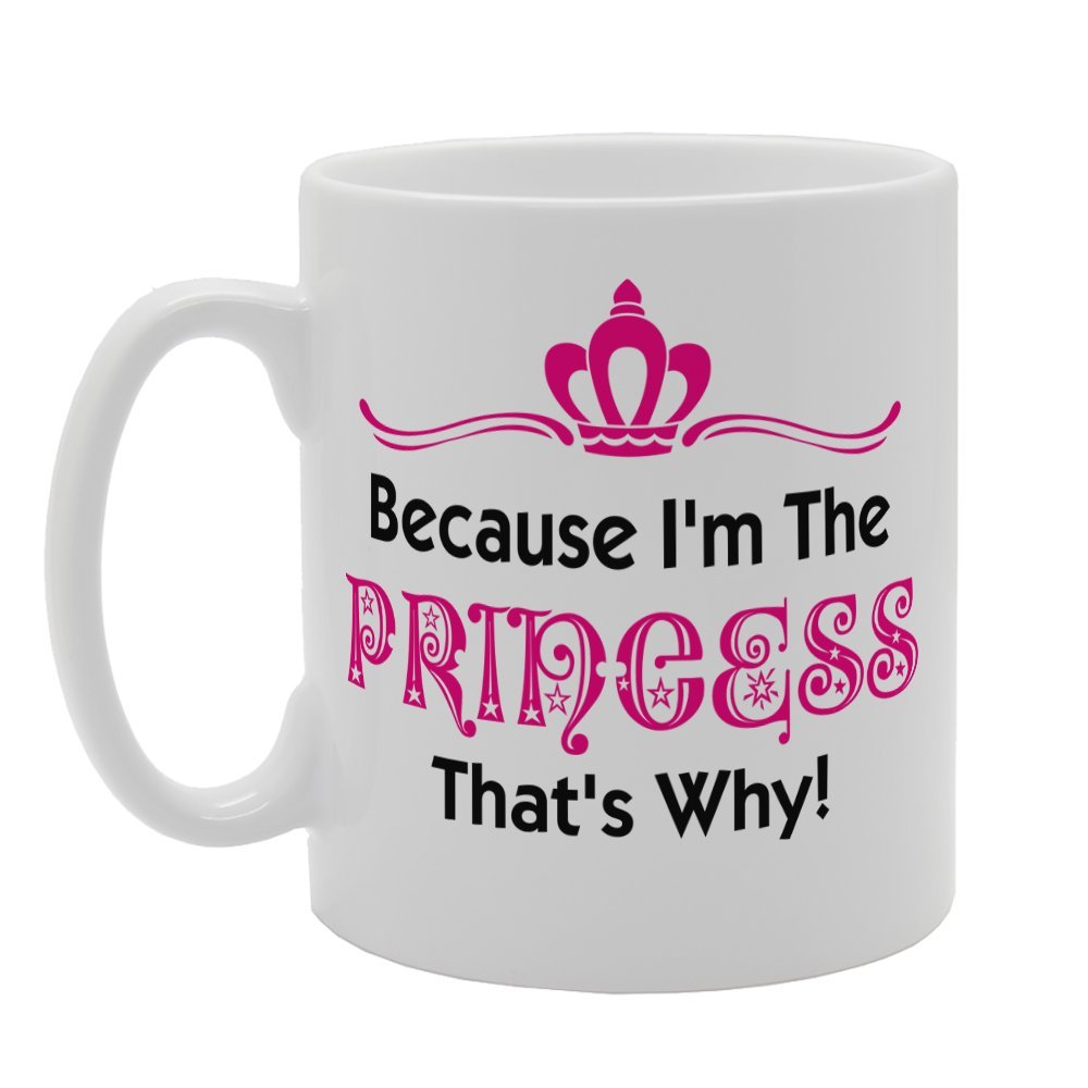 Coralgraph Inc Men's White Mg3391 Because I'm The Princess That's Why! Novelty Gift Printed Tea Coffee Ceramic Mug