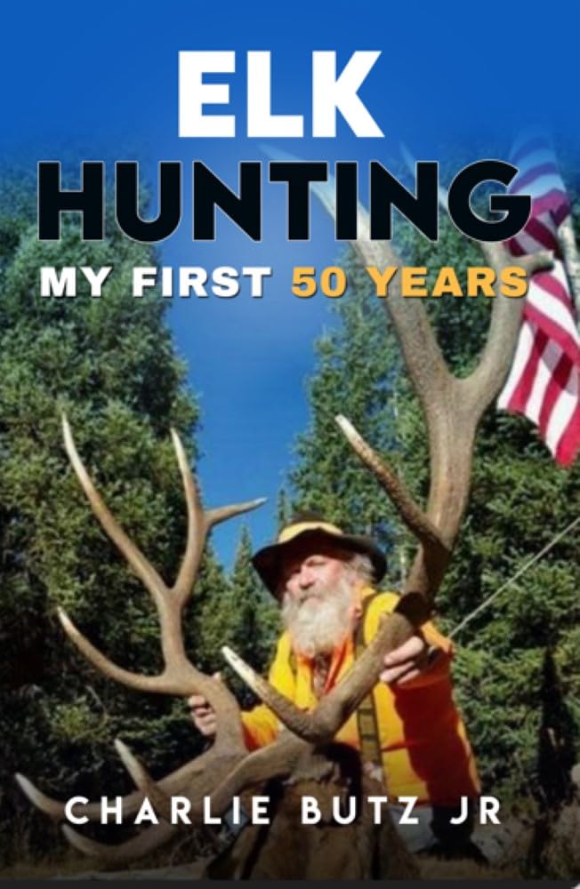 Elk Hunting: My First 50 Years