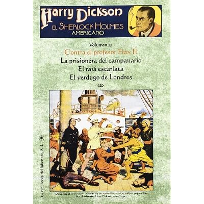 Harry Dickson, el Sherlock Holmes americano. El diab&oacute;lico profesor Flax, 2