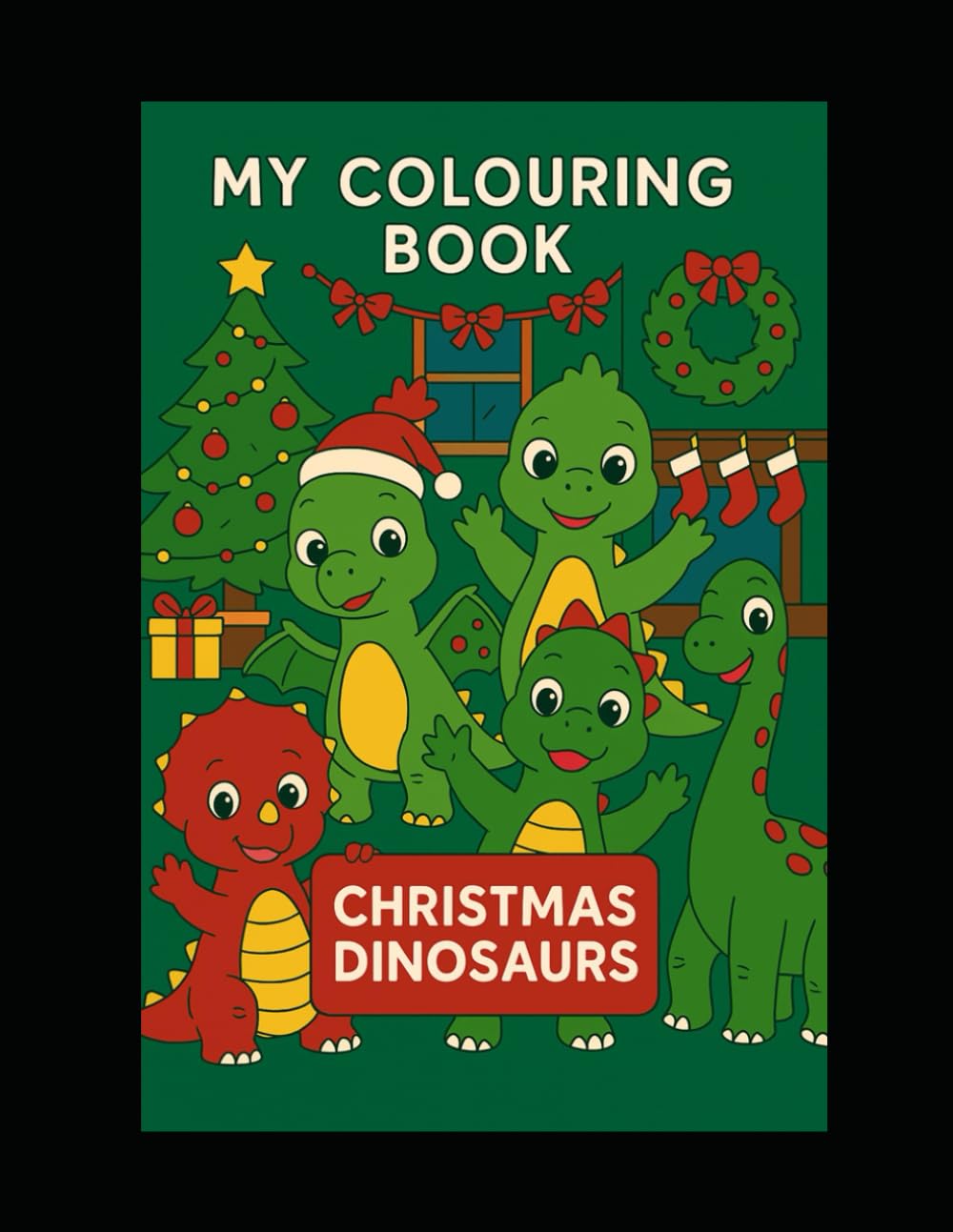 My Colouring Book: Christmas Dinosaurs