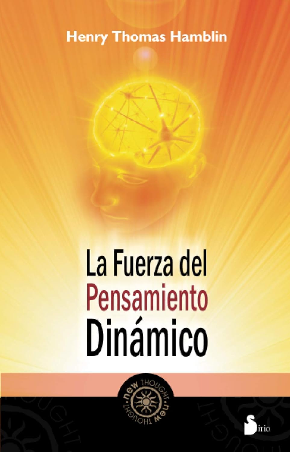 Fuerza del pensamiento dinamico / Dynamic Thought : Hamblin, Henry ...