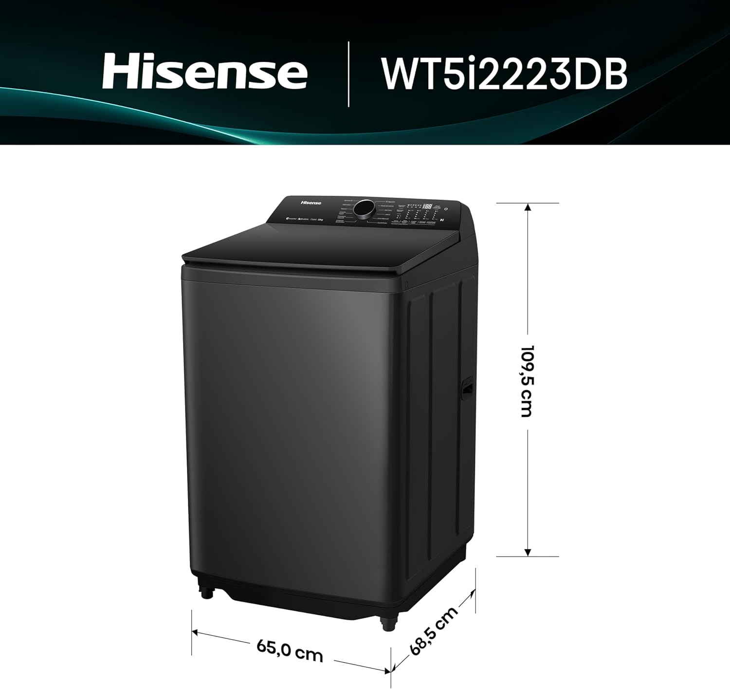 Hisense WT5i2223DB Top Load Washing Machine with dimensions: 65.0 cm width, 68.5 cm depth, 109.5 cm height.