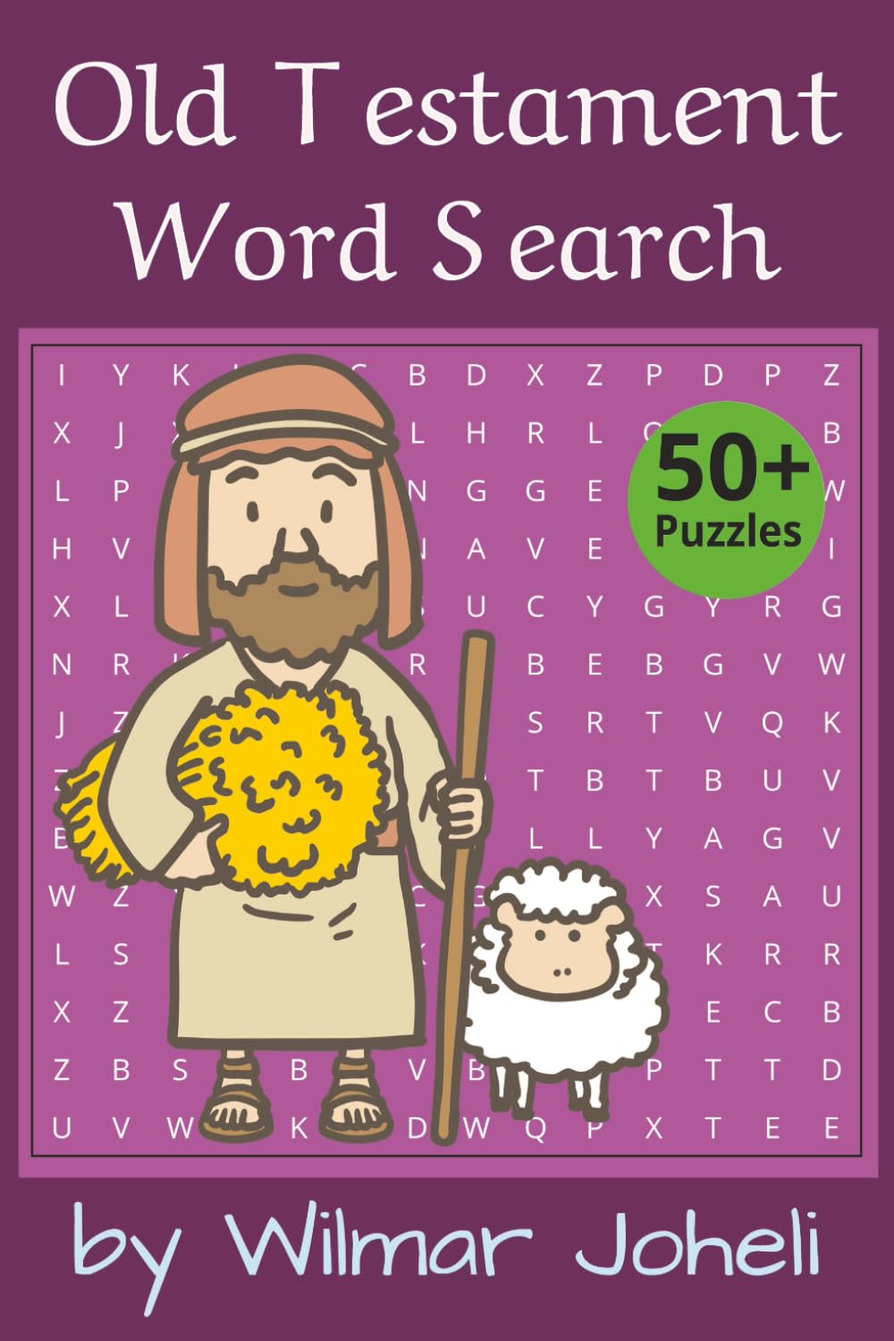 Old Testament Word Search Puzzle Book: Word Searches with Easy to Read Print about Old Testament, Bible, Religion and more | 6x9 inches, 110pages | ... Gift for Vacations, Holidays and Free Times