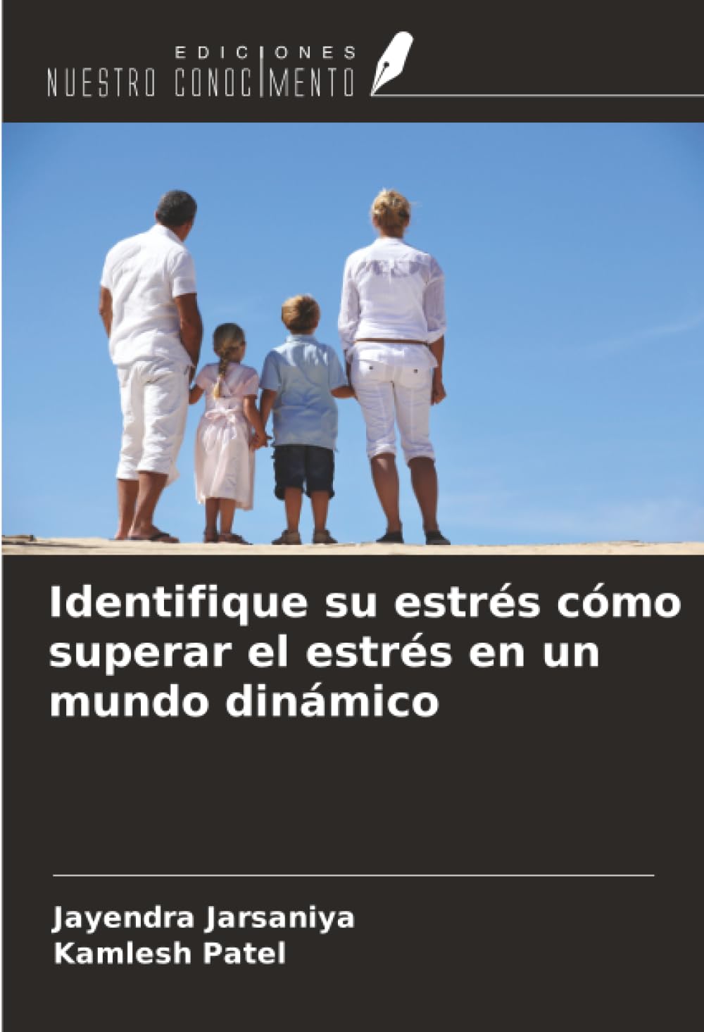 Identifique su estrés cómo superar el estrés en un mundo dinámico