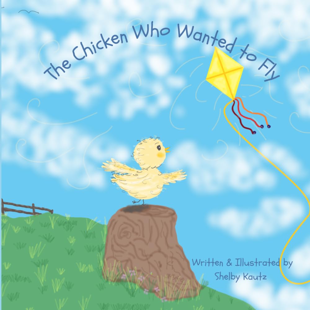 The Chicken Who Wanted to Fly