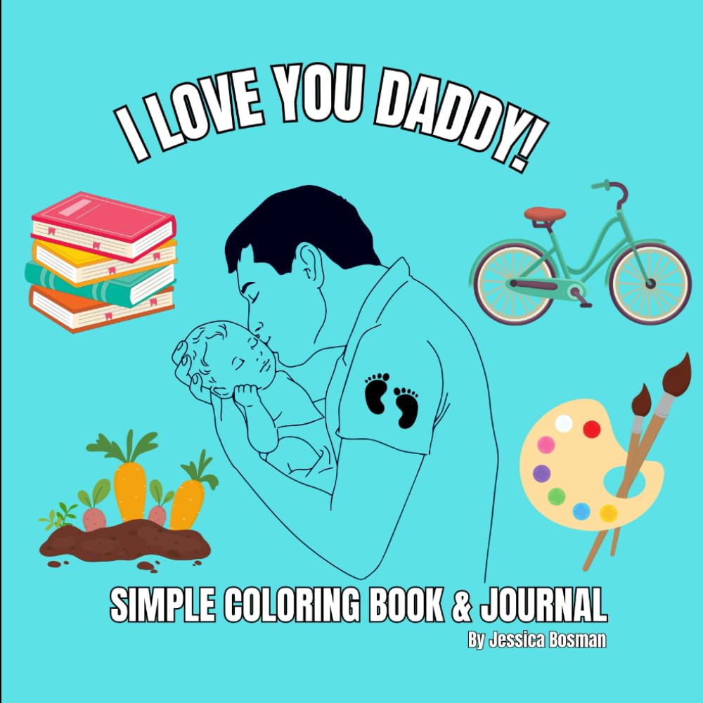 I Love You Daddy!