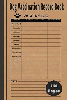 Dog Vaccination Record Book 160 pages Dog Health Log Book | Puppy Vaccine Vaccination Shot Record | Puppies Pet Medical Health Record