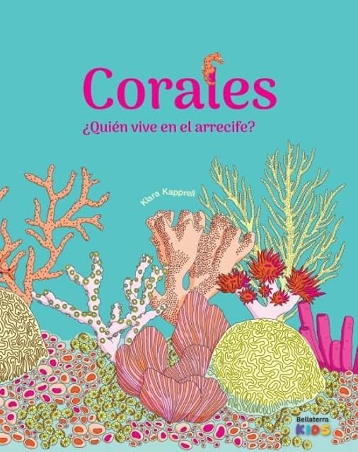 Portada de Corales ¿Quien Vive en el Arrecife?