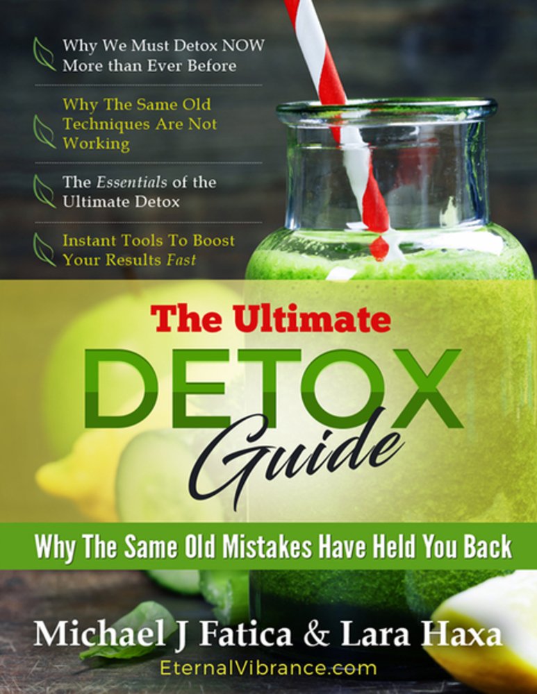 The Ultimate DETOX Guide Why The Same Old Mistake Have