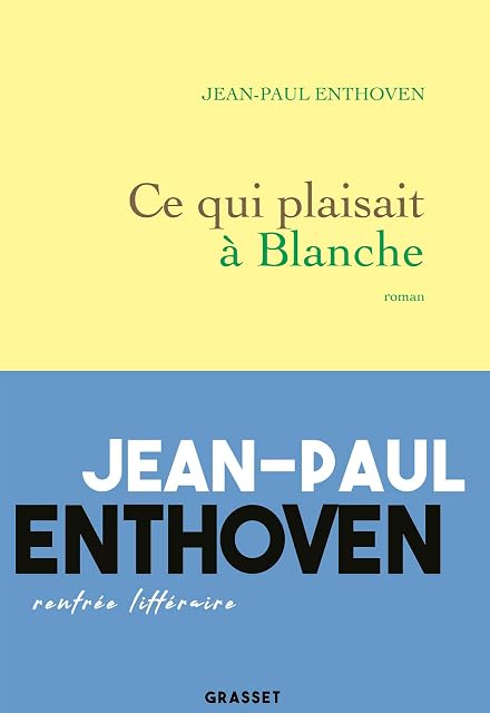 Portada de Ce Qui Plaisait À Blanche