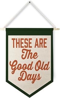 Qpenm These Are The Good Old Days Sign Hanging Wall Canvas Banner,Nostalgic Inspirational Quote Hanging Pennant Flag Prints,Positive Home Wall Decor 12x18in