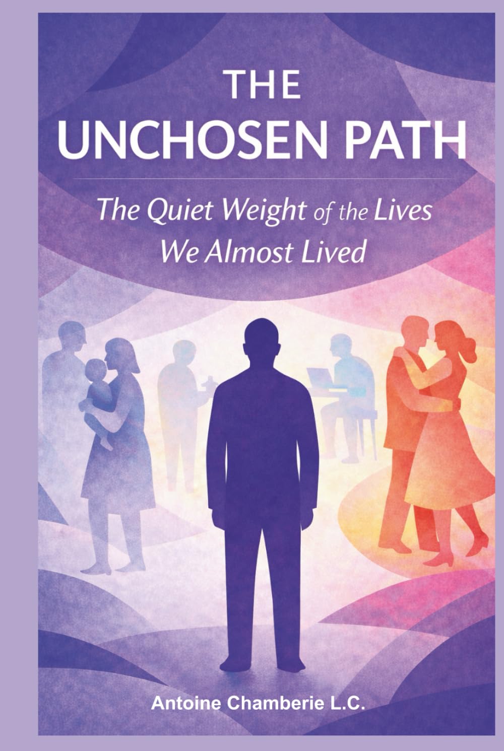 The Unchosen Path: The Quiet Weight of the Lives We Almost Lived