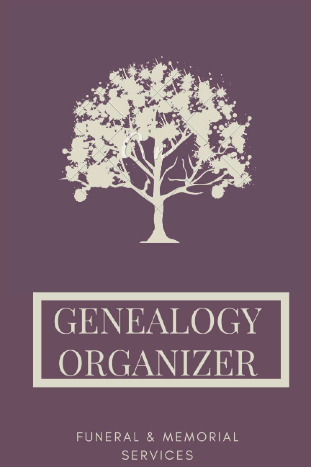 GENEALOGY ORGANIZER: A Genealogy Notebook With Genealogy Charts And Forms, Family Tree Chart Book , Genealogy Gift For Family History Buff: Lined ... cover , Matte Finish/Family gift/ Family tree