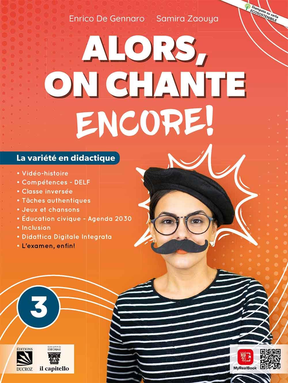 Alors, on chante! Encore. Per la Scuola media. Con e-book. Con espansione online (Vol. 3)