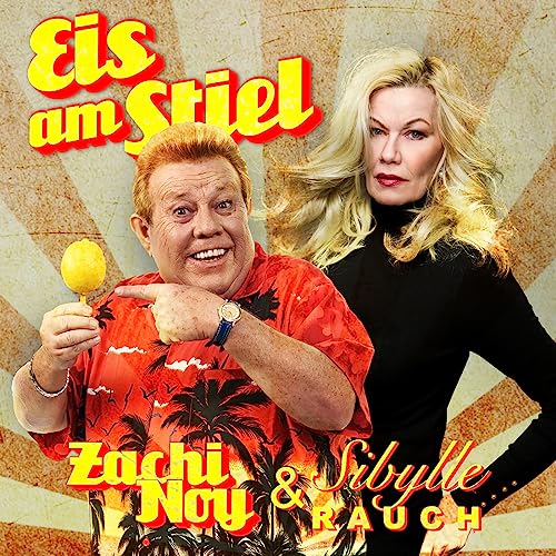 Amazon MusicでZachi Noy & Sibylle RauchのEis am Stielを再生する