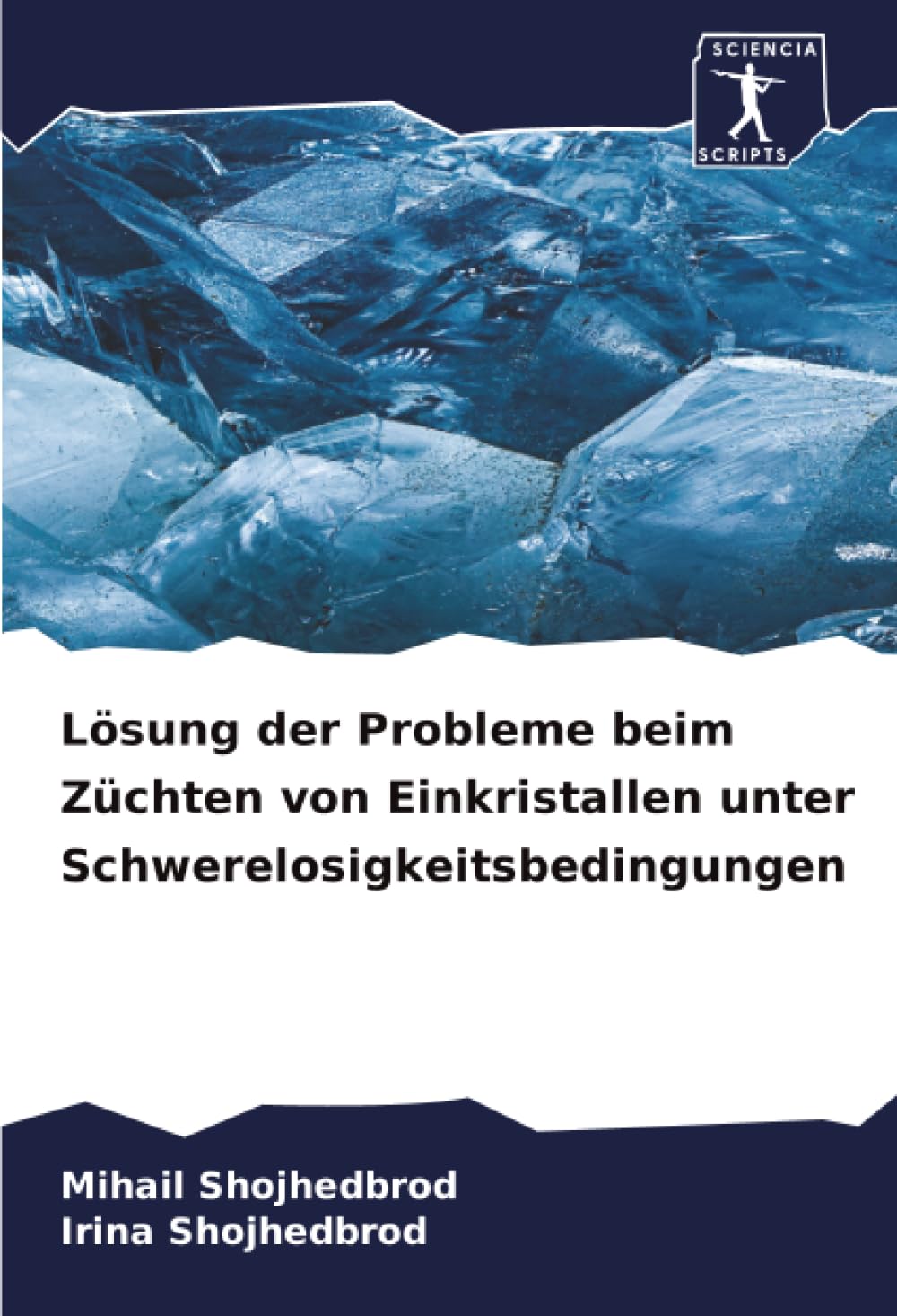 Lösung der Probleme beim Züchten von Einkristallen unter Schwerelosigkeitsbedingungen