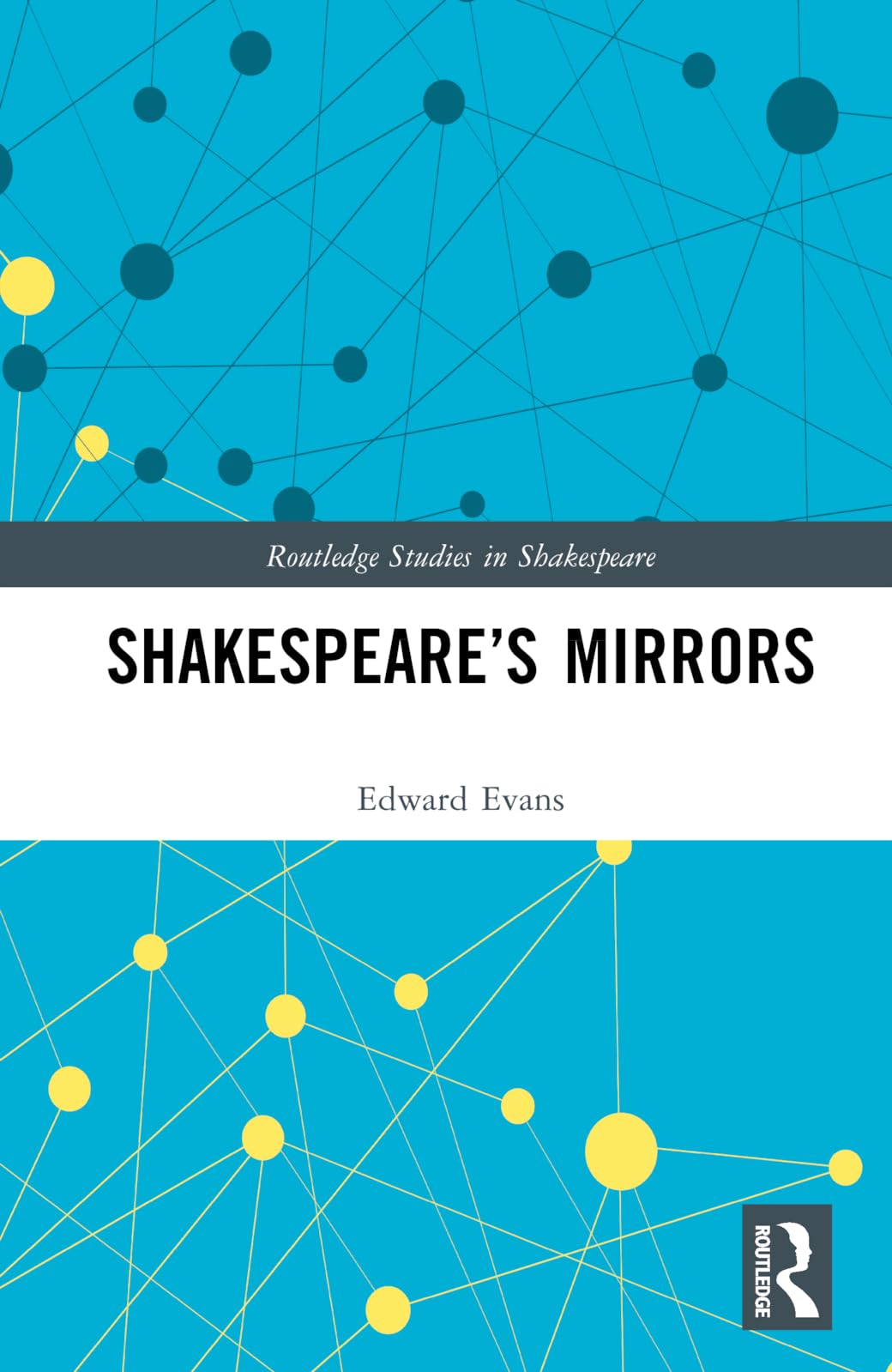 Shakespeare’s Mirrors (Routledge Studies in Shakespeare)
