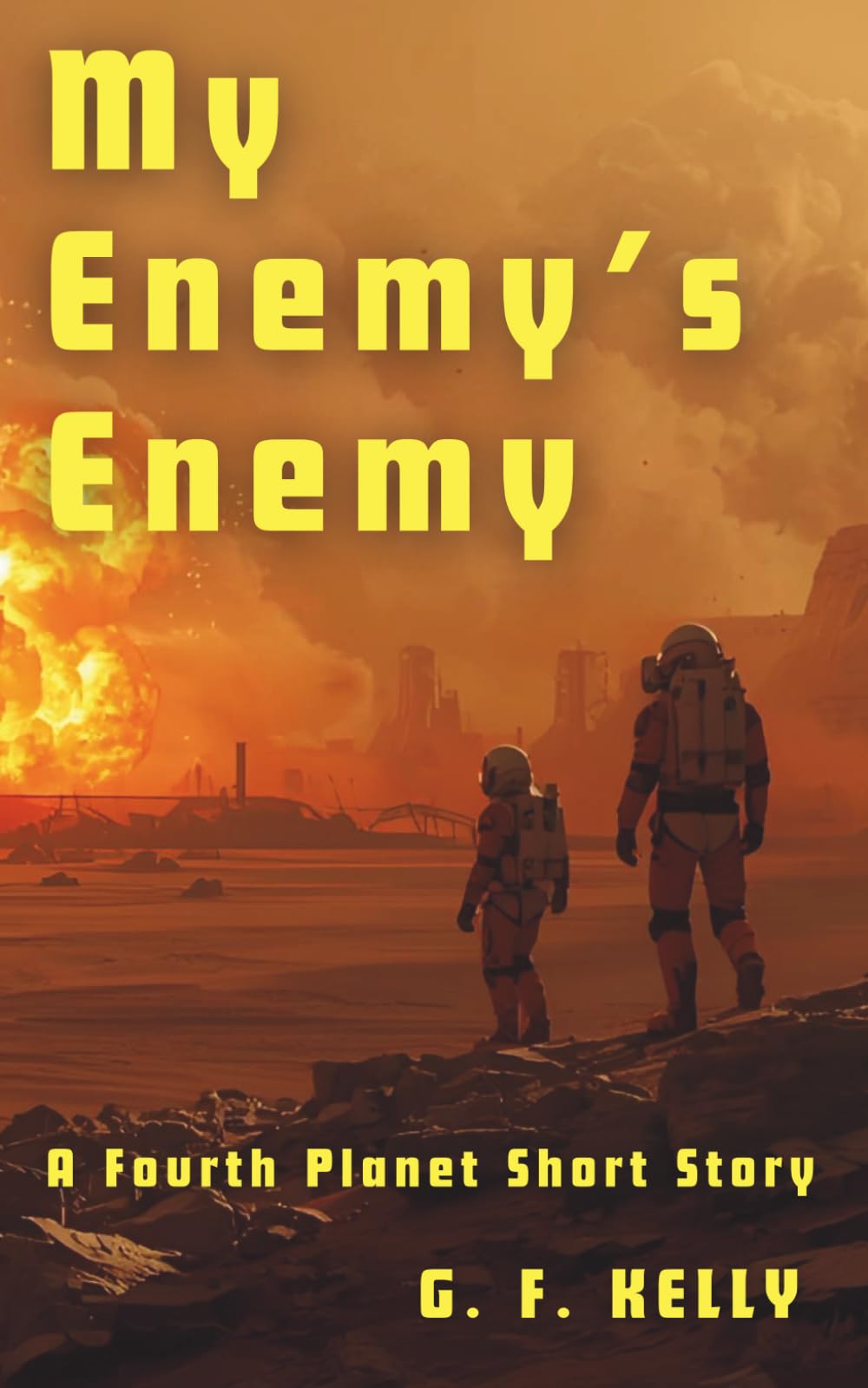 My Enemy's Enemy A Fourth Planet Short Story: A Fourth Planet Short Story (The Enemy Series)