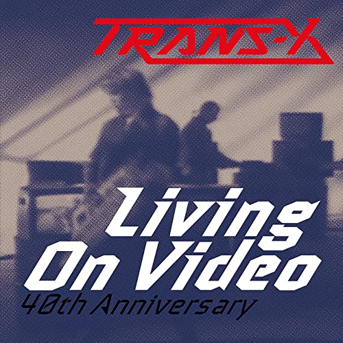 Amazon.com: Living On Video (40th Anniversary) : Trans-X: Digital Music