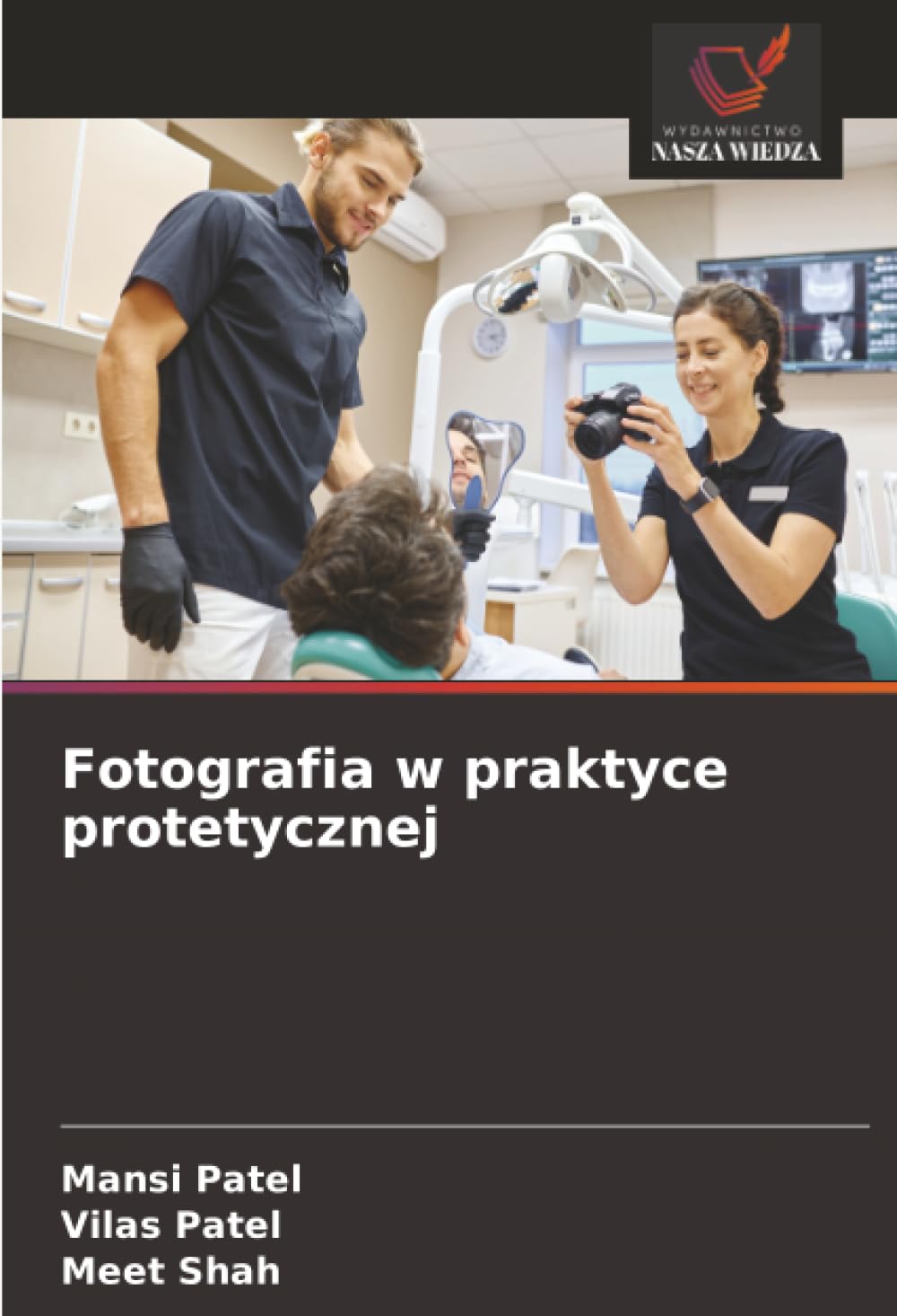Fotografia w praktyce protetycznej