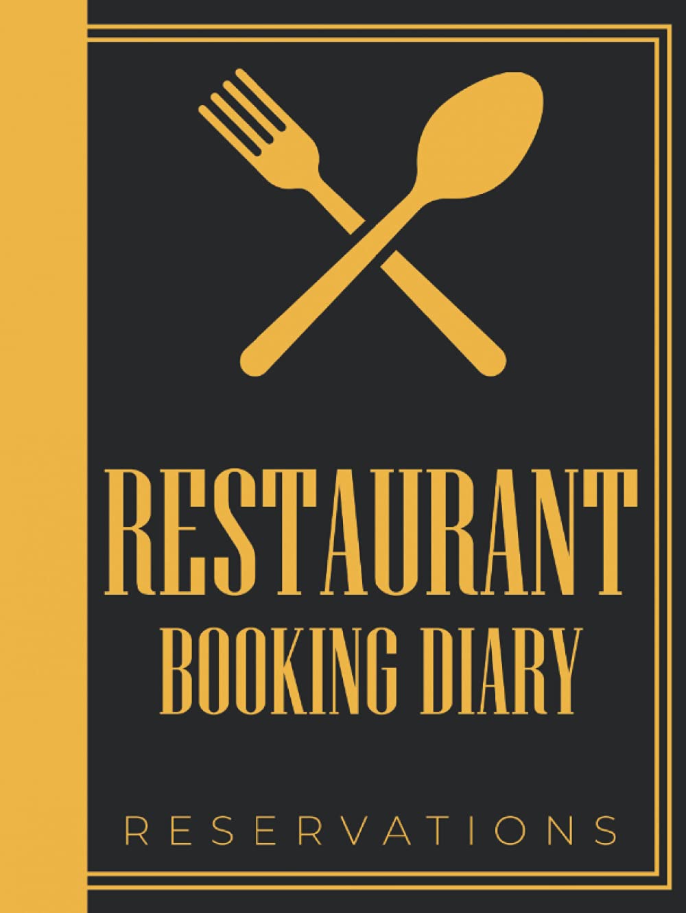 Restaurant Booking Diary Reservations: Large Hardback Undated 365 Day Table Reservations Log Book & Restaurant Booking Planner