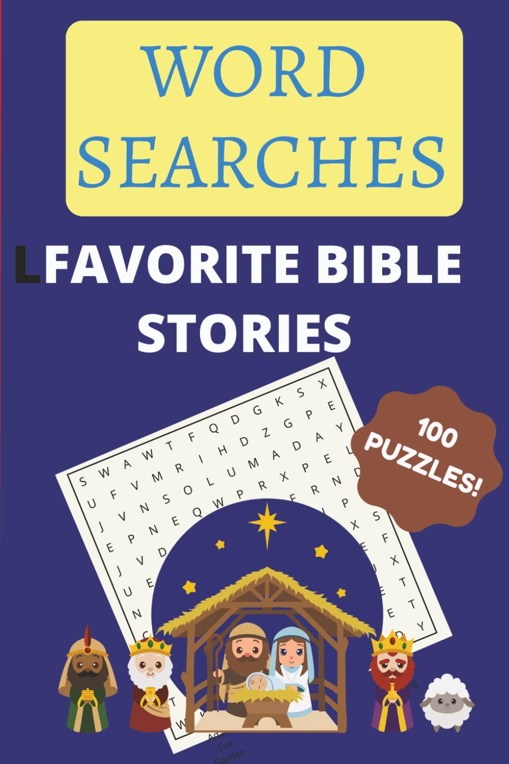 Favorite Bible Stories Word Search: A Fun and Faith-Filled Puzzle Book for Teens, Adults and Seniors