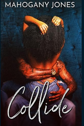 Collide (A Collide Book Series)