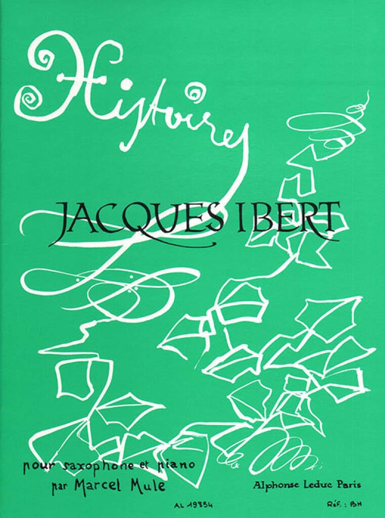 Ibert: Histoires (arr. for saxophone)      Paperback – November 9, 2005