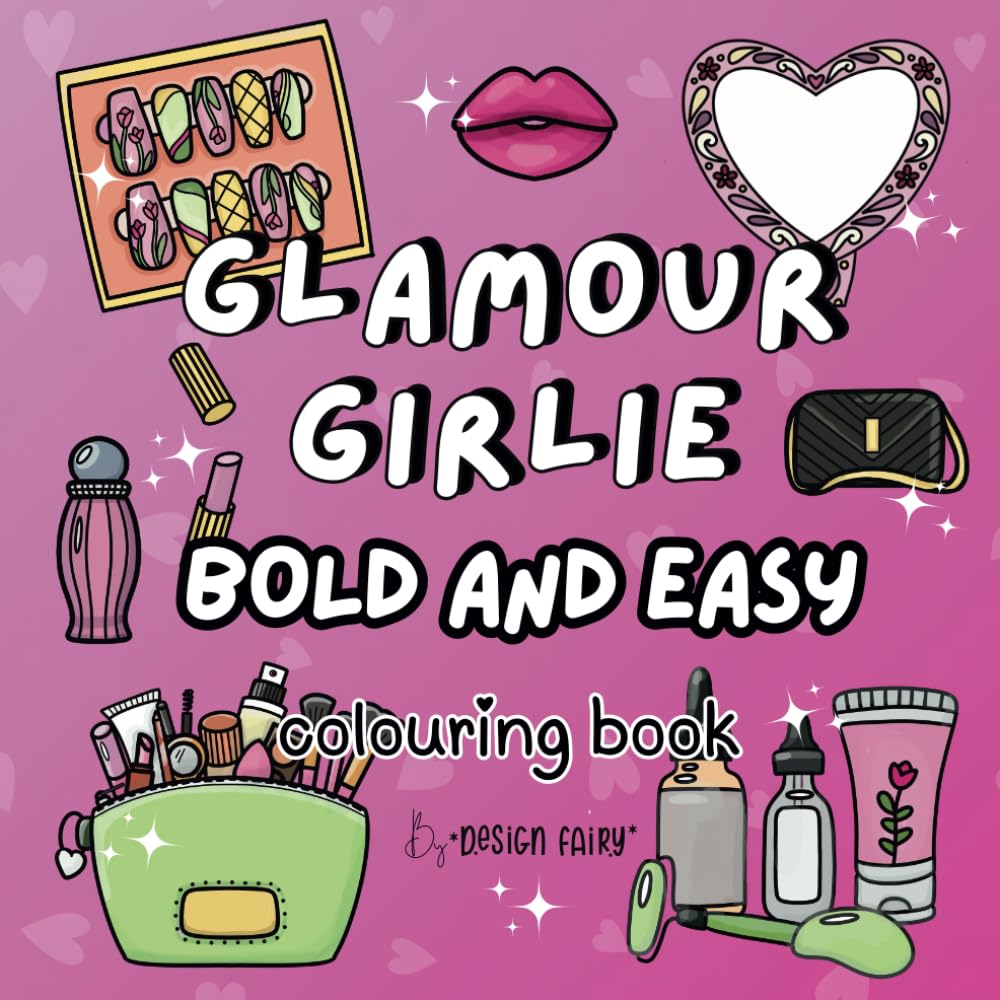 Glamour Girlie: Colouring book (Girlie Colouring Books)