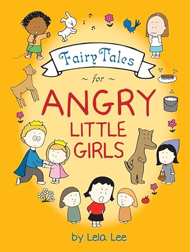Fairy Tales for Angry Little Girl (Angry Little Girls, 4, Band 4) für 80,49 EUR bei Amazon Bild: Fairy Tales for Angry Little Girl (Angry Little Girls, 4, Band 4) für 80,49 EUR bei Amazon