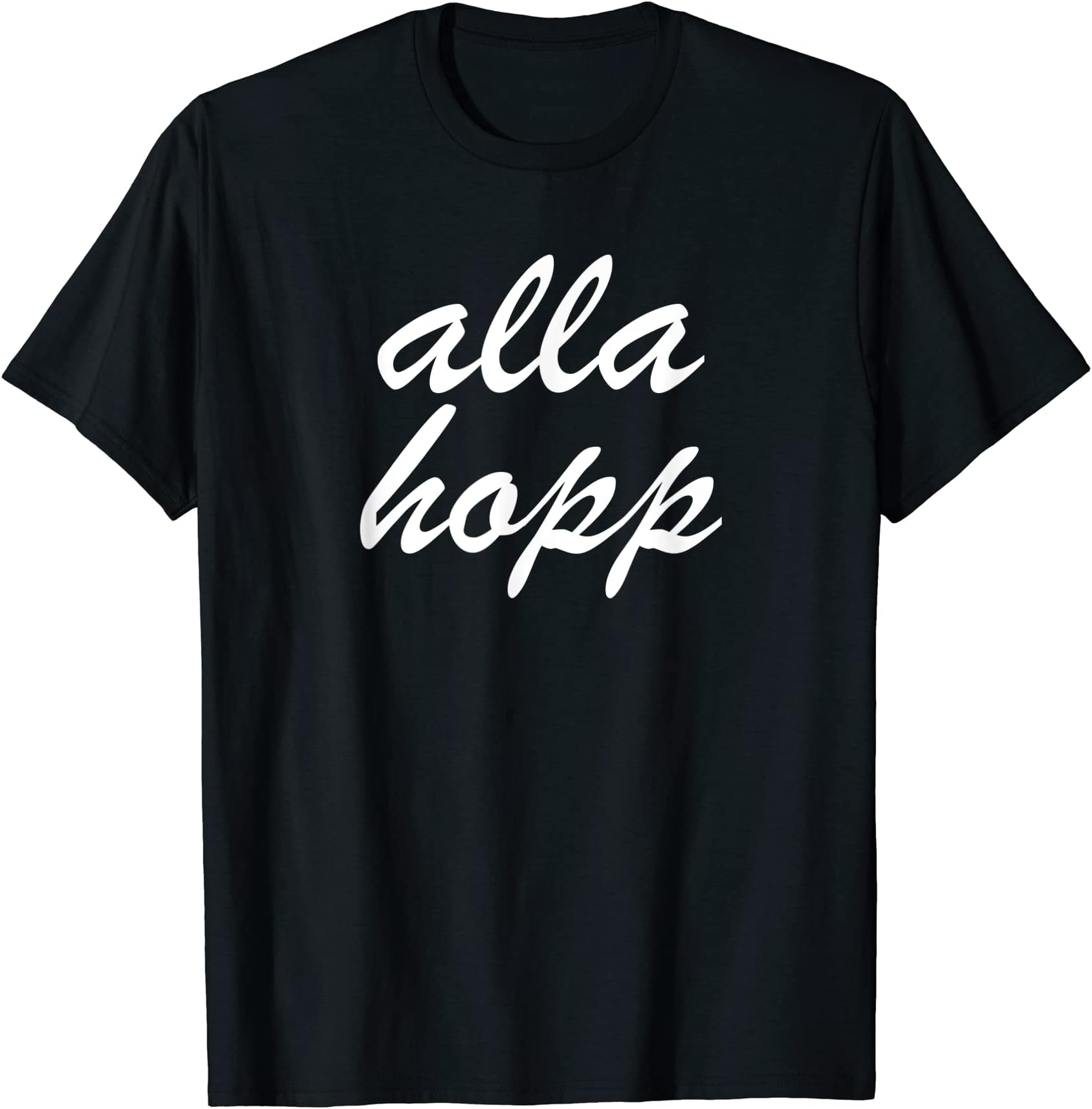 Alla Hopp Palatinate Proverb Mouth Art Rheinland Pfalz T-Shirt