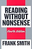 Reading Without Nonsense