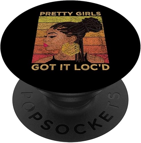 Pretty Girls Got It Loc'd Dreadlocks Melanin Afro Lover regalo PopSockets intercambiables PopGrip