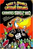 Grampa's Zombie BBQ (Wiley and Grampa's Creature Features, No. 2)