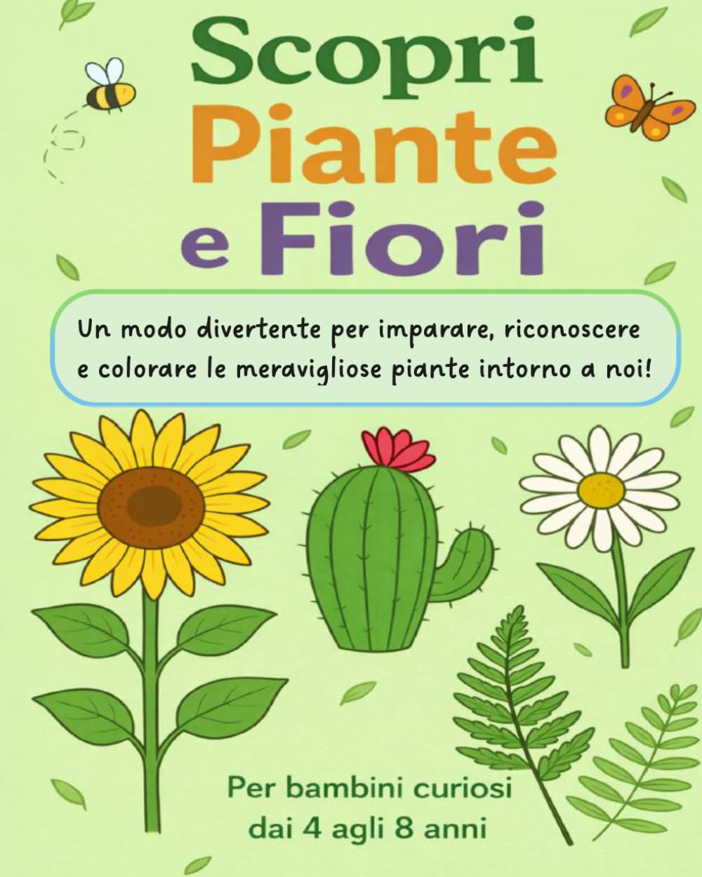 Scopri Piante e Fiori: Un'avventura divertente da colorare