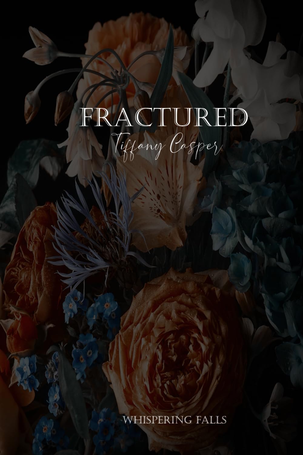 Fractured (Whispering Falls)