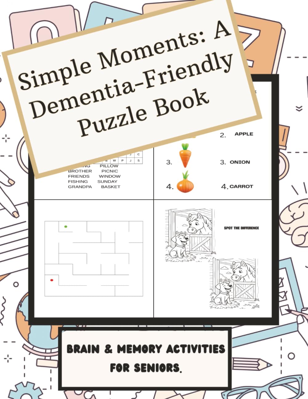 Simple Moments: A Dementia Friendly Puzzle Book