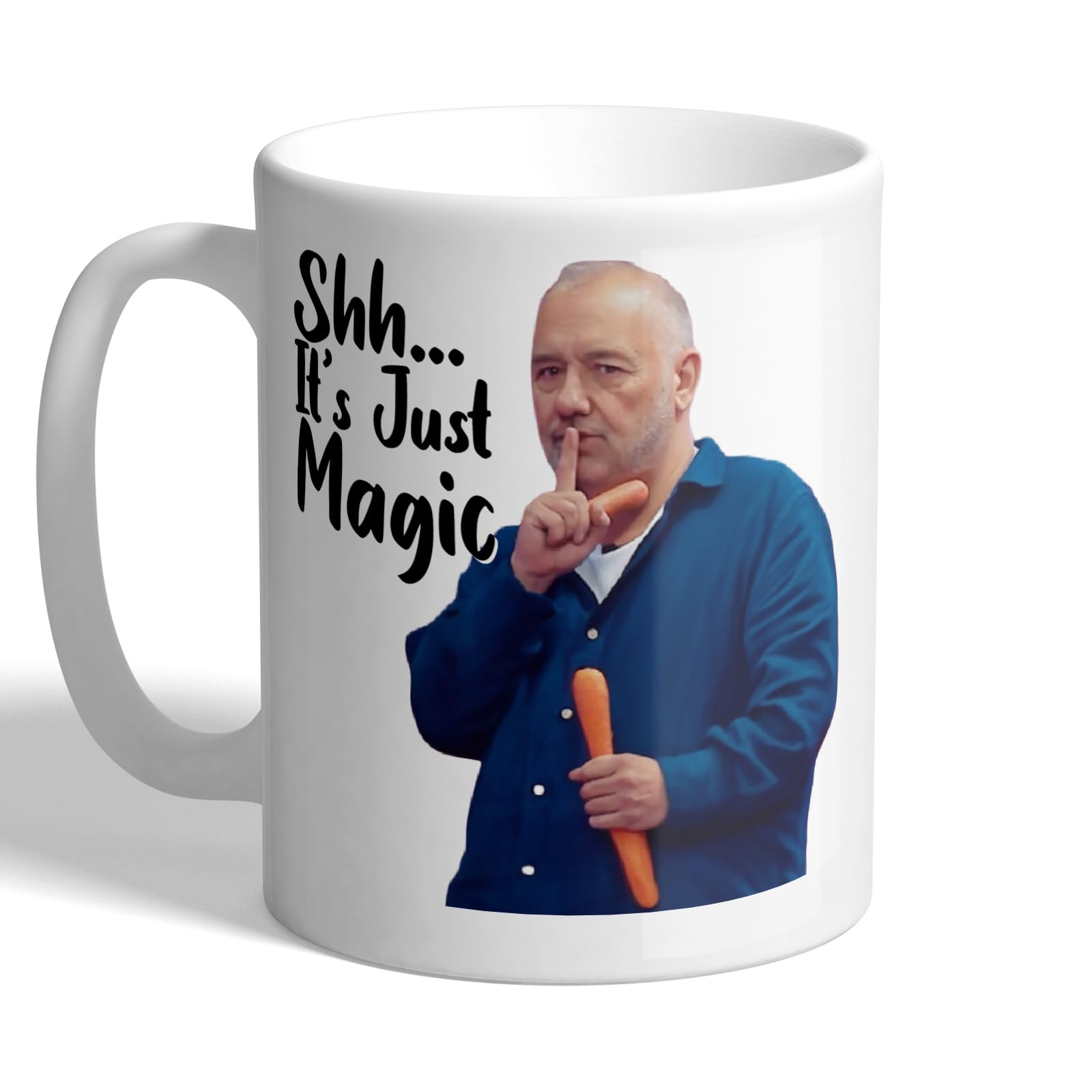 I Love Mugs - Bob Mortimer - Shh It's Just Magic - Funny Comedian Quote, TV Mug, Ceramic, 11fl.oz.