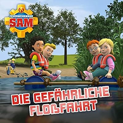Die gef&auml;hrliche Flo&szlig;fahrt