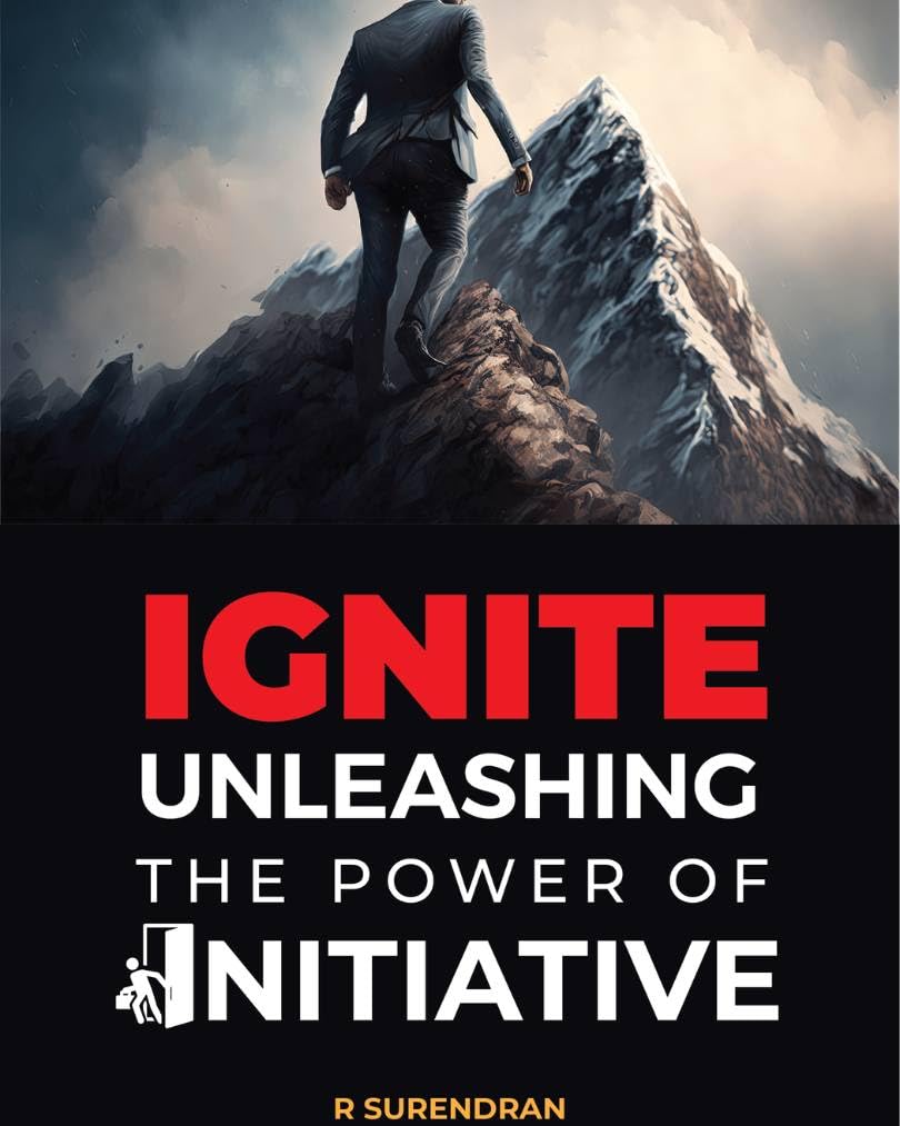 IGNITE-UNLEASHING THE POWER OF INITIATIVE - Kindle edition by R ...