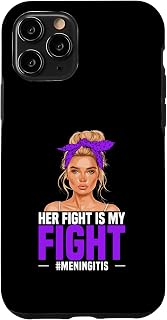 Meningitis Awareness Her Fight is my Fight Meningitis Case for iPhone 11 Pro