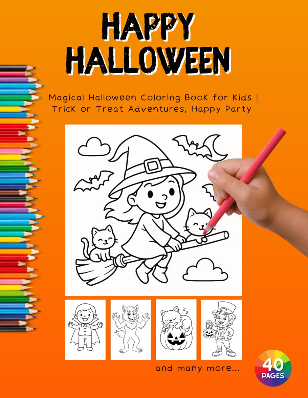 Happy Halloween: Magical Halloween Coloring Book for Kids | Trick or Treat Adventures, Happy Party