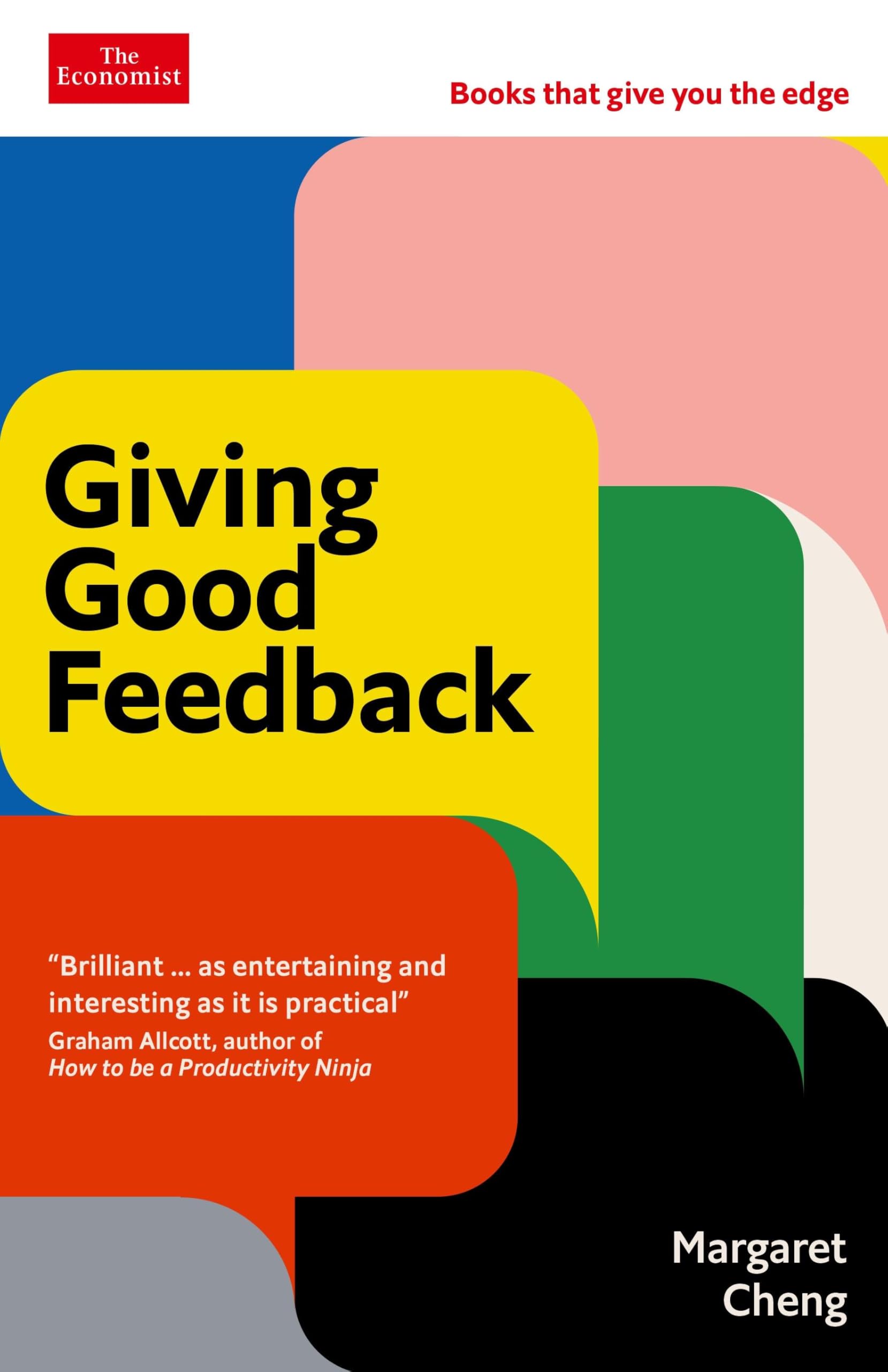 Giving Good Feedback: An Economist Edge book by Margaret Cheng PAPERBACK