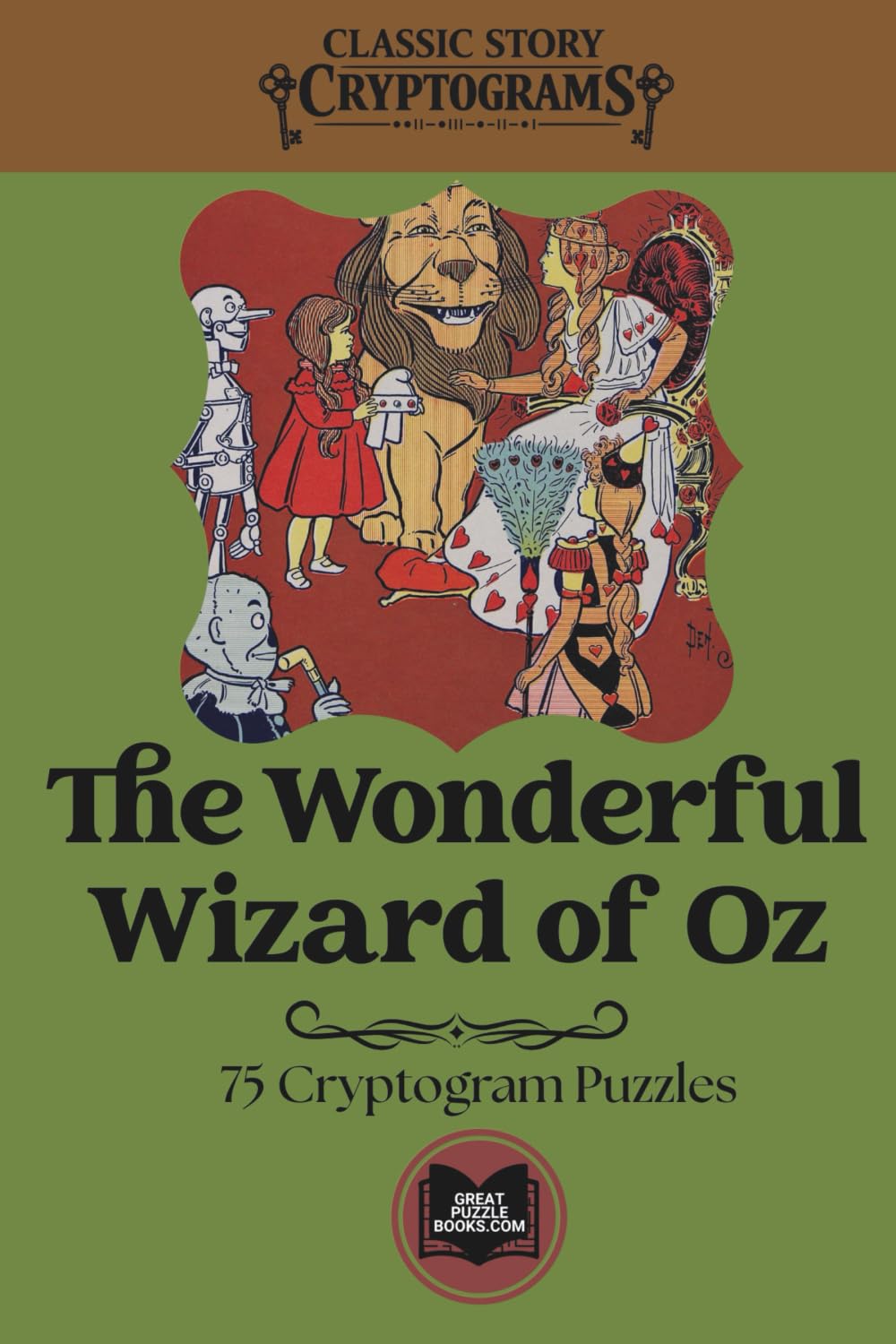 The Wonderful Wizard of Oz: Classic Story Cryptograms Volume Six